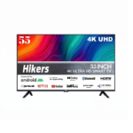 شاشة 55 بوصة هايكرز سمارت اندرويد LED UHD 4K
